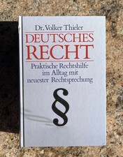 Deutsches Recht - Dr. Volker Thieler - 1989 - Rechtshilfe im Alltag