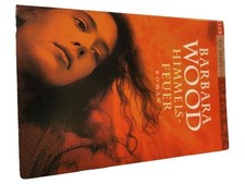 Barbara Wood Himmelsfeuer