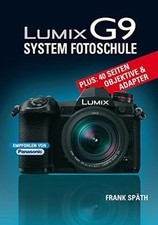 LUMIX G9 System Fotoschule von Späth, Frank | Buch | Zustand sehr gut