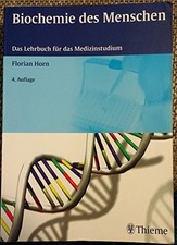 Biochemie des Menschen: Das