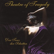Theatre Of Tragedy - Der Tanz