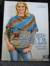 Handarbeitsheft, Drachenschals, effektvoll gehäkelt