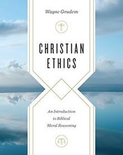 Christian Ethics: An Introduction to Biblical Moral... | Buch | Zustand sehr gut