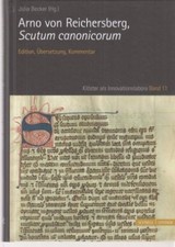 Scutum canonicorum : Edition, Übersetzung, Kommentar. Herausgegeben von Julia Be