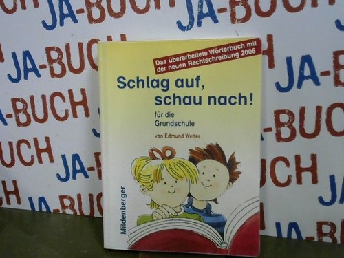 Schlag auf schau nach das - nach!:,