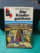 Otto Jägersberg: Das Kindergasthaus RORORO ROTFUCHS 179ROT380 ERSTAUSGABE 1978