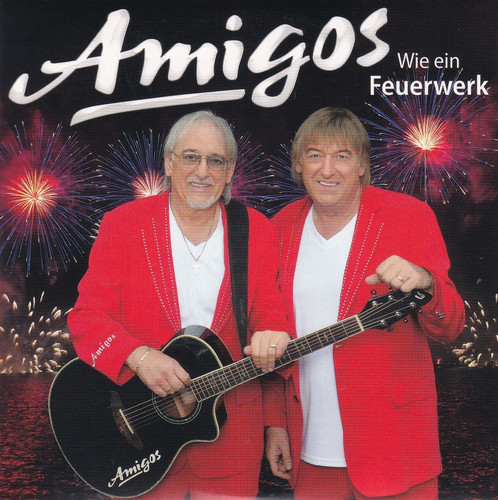 Amigos wie ein feuerwerk - amigos,