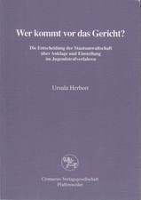 Wer kommt vor das Gericht? 