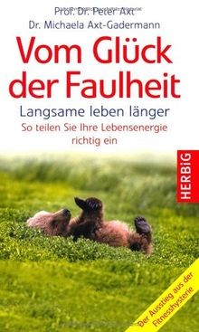 Vom glück der faulheit - vom,
