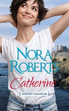 Catherine - Roberts Nora