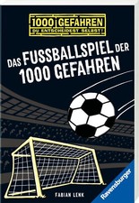 Ravensburger Buch Kinderliteratur Das Fußballspiel der 1000 Gefahren 52361