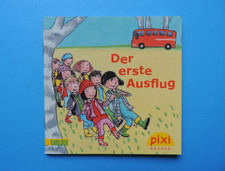 Pixi Buch - Nr. 1825 Der erste Ausflug - 1. Aufl. 2011