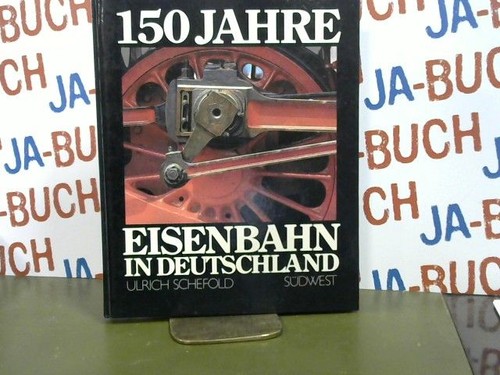 150 jahre eisenbahn - 150, in