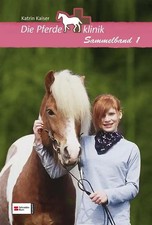 Die Pferdeklinik, Sammelband 1