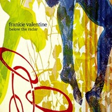 Frankie Valentine Below The Radar (CD)