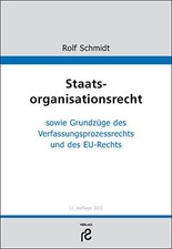 Schmidt, R: Staatsorganisationsrecht Rolf Schmidt