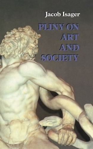 Pliny art and - society, by