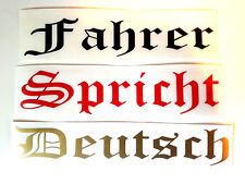Fahrer spricht Deutsch  Aufkleber Auto Style Sticker JDM LKW boot bagger  3tlg