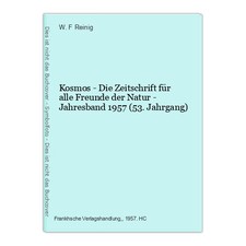 Kosmos - Die Zeitschrift für alle Freunde der Natur - Jahresband 1957 (53. Jahrg