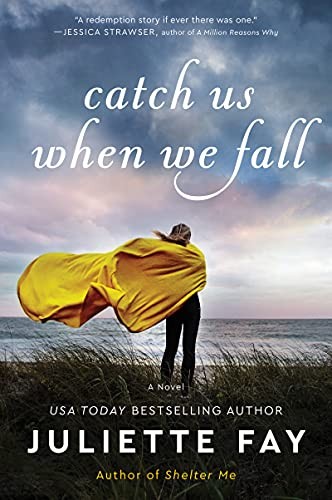 Catch when fall a novel - catch, we