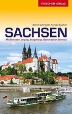 Reiseführer Sachsen: Mit