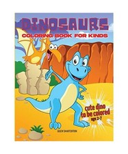 Cute Dinosaurs coloring book: Coloring book for little girl and boy: Cute Dinosa