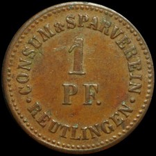 WERTMARKE: 1 Pfennig, Kupfer. CONSUM- & SPARVEREIN REUTLINGEN / WÜRTTEMBERG.