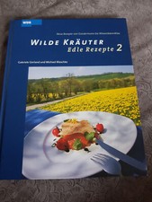 Wilde Kräuter - Edle Rezepte 2 - WDR Kochbuch - Wildkräuter