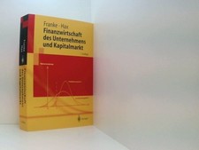 Finanzwirtschaft des Unternehmens und Kapitalmarkt (Springer-Lehrbuch) mit 32 Ta