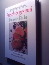 Hessler, Frisch und gesund