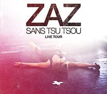 Zaz live tour - tour, [cd+dvd]