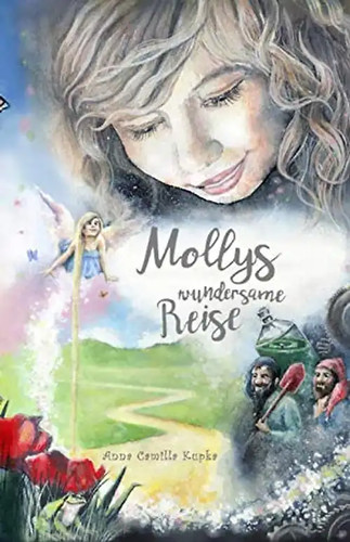 Mollys wundersame reise - mollys, anna