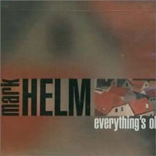 Mark Helm - Everything's Ok