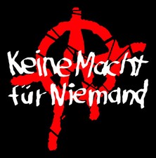 KEINE MACHT FÜR NIEMAND NEU Patch gedruckt Punk Anarchie Punkrock Anarchy Chaos