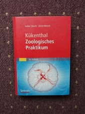 Kükenthal - Zoologisches Praktikum von Storch 26.Auflage 2009