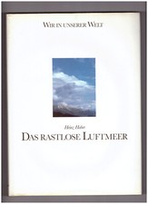 Das Rastlose Luftmeer  |  Heinz Haber