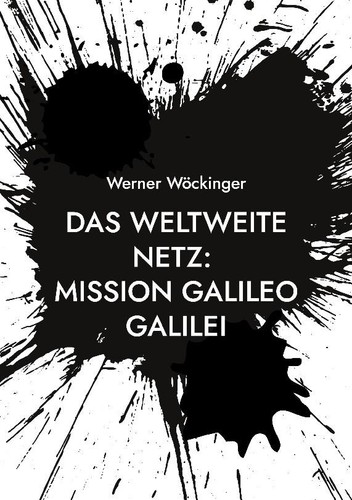 Das weltweite netz - das, mission