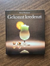"Gekonnt kredenzt" von Heinz Neumann