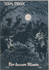 Tom Prox Nr. 41 : Der bessere Mann - Original - UTA-Verlag 1952