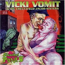 Vicki Vomit und die Creutzfeld-Jacob-Sisters - Kuschel Punk 5