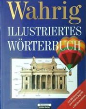 WAHRIG ILLUSTRIERTES WORTEBUCH WAHRIG-BURFEIND RENATE BERTELSMANN 2001 \