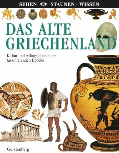 Das alte griechenland - das, kultur