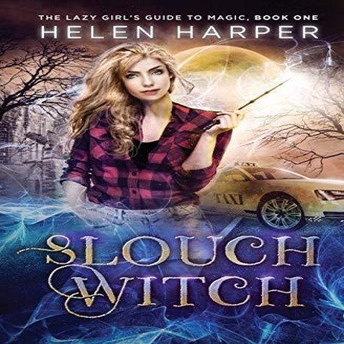Slouch witch helen harper - helen,