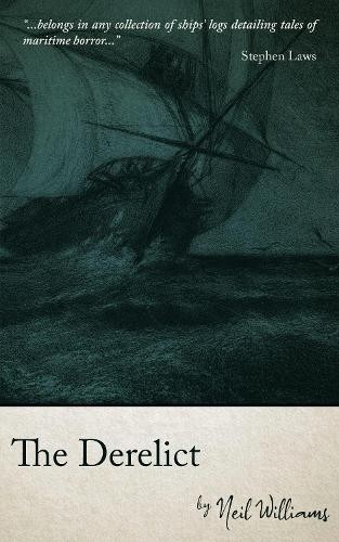 Neil williams the - the, derelict