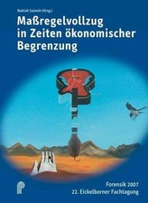 Maßregelvollzug in Zeiten ökonomischer Begrenzung: Buch Psychiatrie Verlag