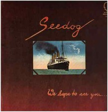 Seedog We Hope To See You