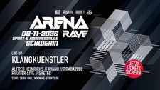 2 Tickets Arena Rave - 08.11.2025 in Schwerin