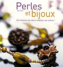 Perles et bijoux : 60 créations de rêve à réaliser ... | Buch | Zustand sehr gut