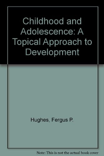 Childhood and adolescence - and, adolescence: