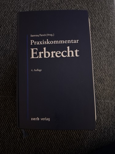 Praxiskommentar erbrecht - "praxiskommentar,